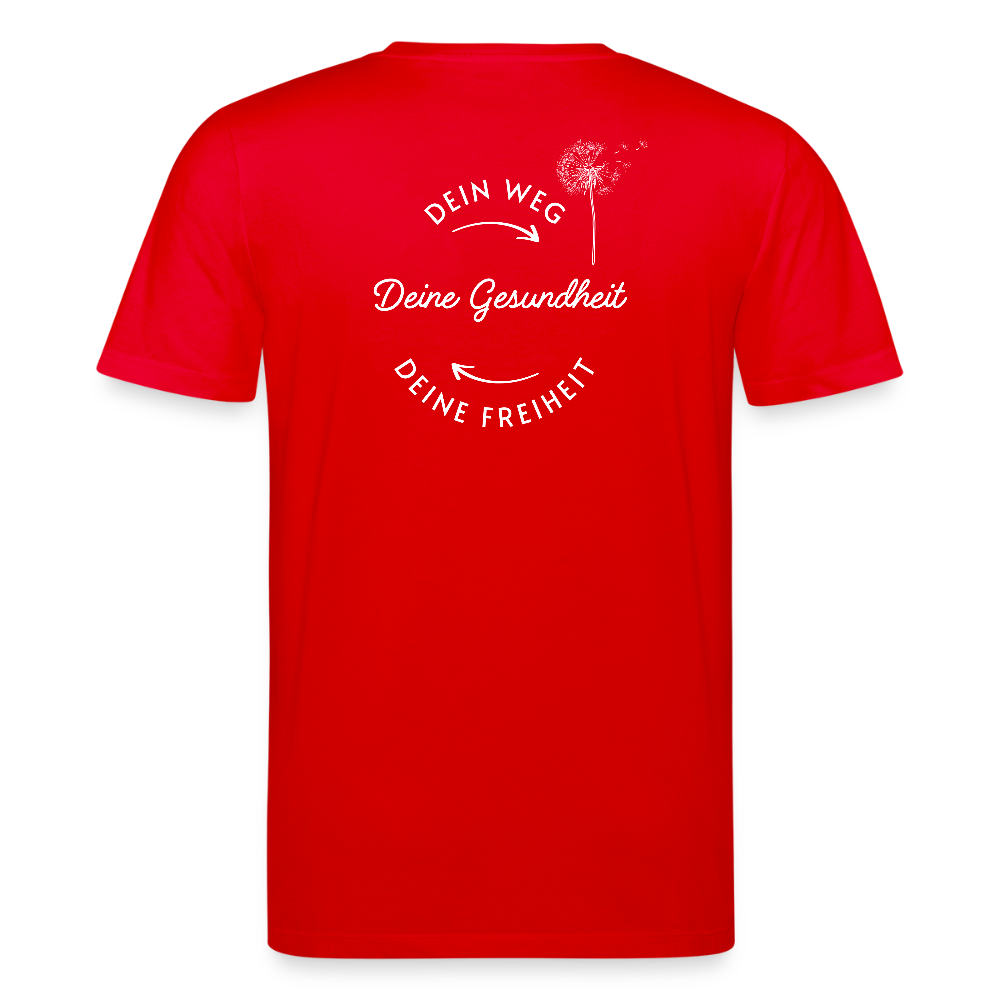 Gesundheit schafft Freiheit (Dein Weg) / 100% Bio T-Shirt Herren - Rot