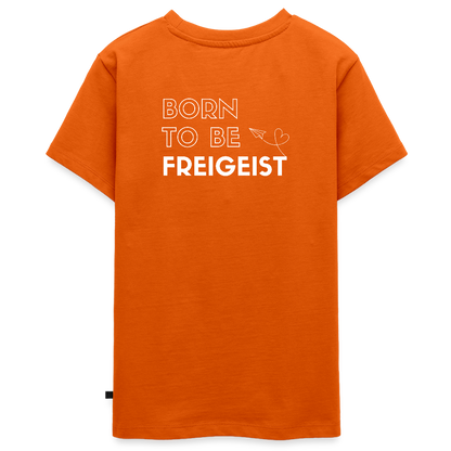 Gesundheit schafft Freiheit (Born to be Freigeist) / Teenager Premium T-Shirt - Orange 