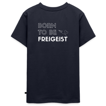 Gesundheit schafft Freiheit (Born to be Freigeist) / Teenager Premium T-Shirt - Navy