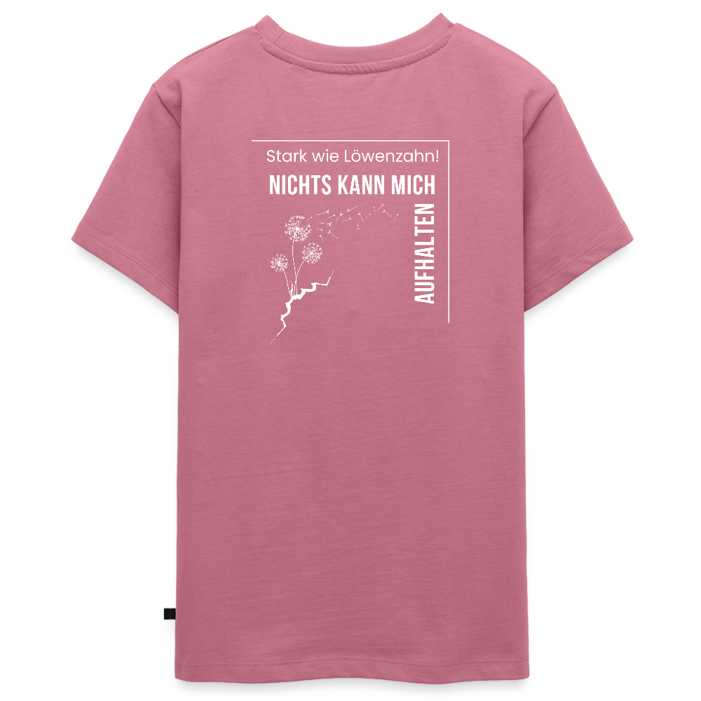 Gesundheit schafft Freiheit (Stark wie Löwenzahn) / Teenager Premium T-Shirt - Mauve