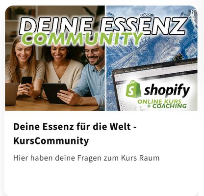 Deine Essens für die Welt - Onlinekurs (Shopify)